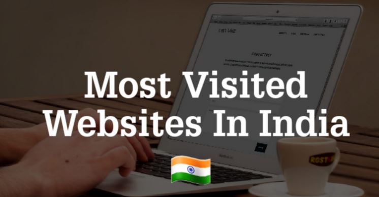 Most visited websites in India 2024 : ये है सबसे अधिक सर्च किए जाने वाले Website देखकर हैरान हो जाएंगे आप !